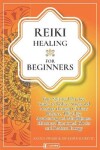 Book cover for Reiki Healing For Beginners