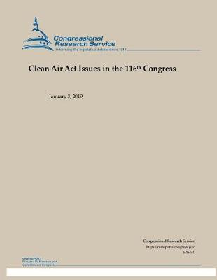 Book cover for Clean Air ACT Issues in the 116th Congress