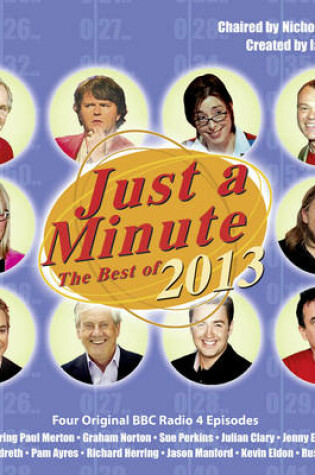 Cover of Just A Minute: The Best Of 2013