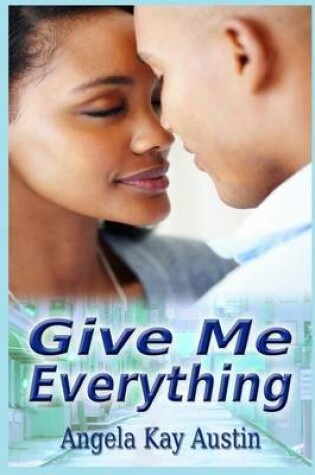 Cover of Give Me Everything