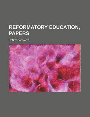 Book cover for Reformatory Education, Papers