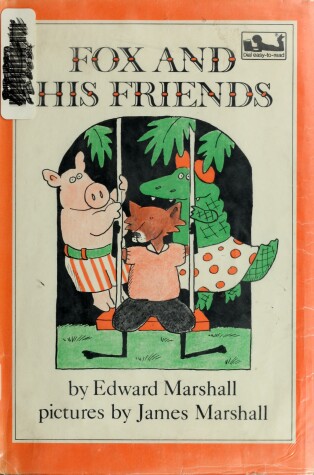 Book cover for Marshall E. & J. : Fox and His Friends (Pbk)