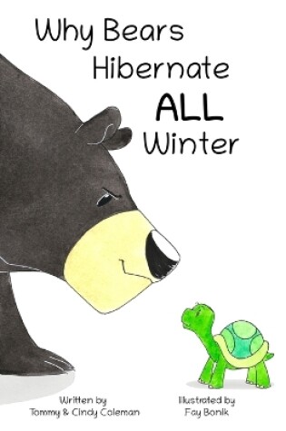 Cover of Why Bears Hibernate All Winter