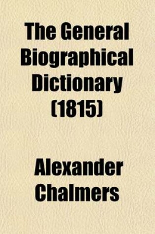 Cover of The General Biographical Dictionary Volume 23