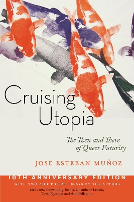 Book cover for Cruising Utopia, 10th Anniversary Edition