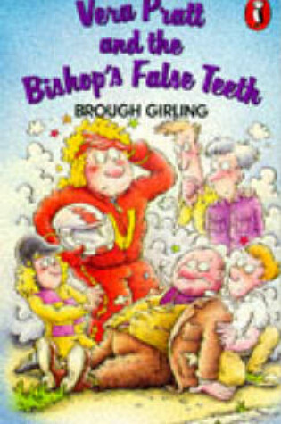 Cover of Vera Pratt and the Bishop's False Teeth