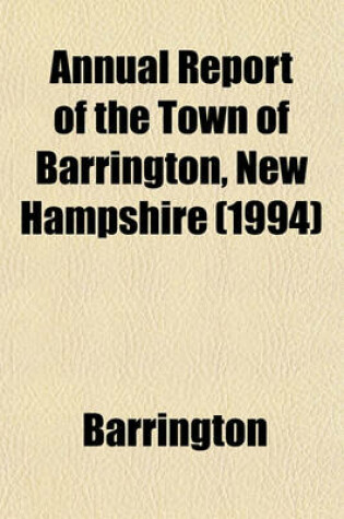 Cover of Annual Report of the Town of Barrington, New Hampshire (1994)