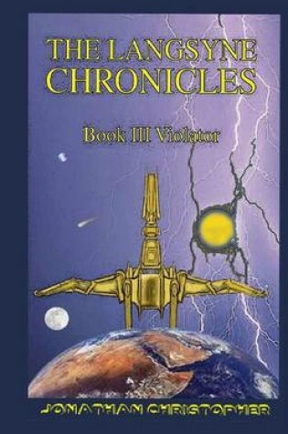 Cover of The Langsyne Chronicles Book III VIOLATOR