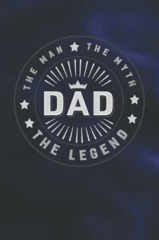 Cover of The Man The Myth Dad The Legend