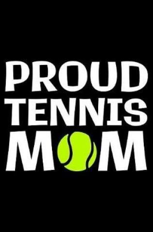 Cover of Proud Tennis Mom