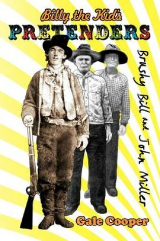 Cover of Billy the Kid's Pretenders "Brushy Bill" & John Miller