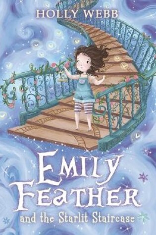 Cover of Emily Feather and the Starlit Staircase