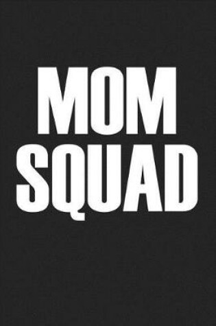 Cover of Mom Squad