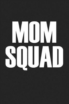 Book cover for Mom Squad