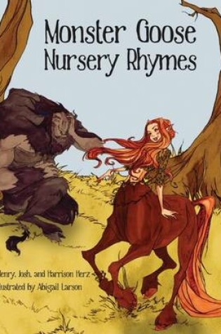 Cover of Monster Goose Nursery Rhymes
