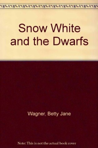 Cover of Snow White and the Dwarfs