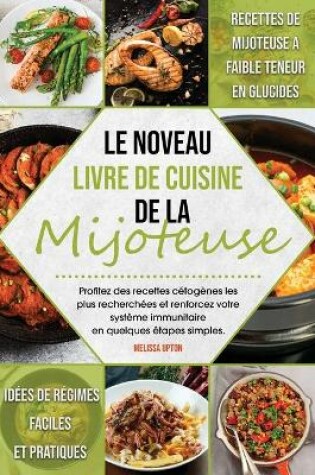 Cover of Le Nouveau Livre de Cuisine de la Mijoteuse