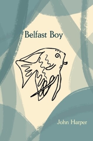 Cover of Belfast Boy