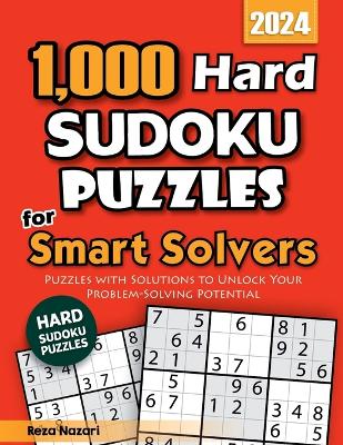 Book cover for 1,000 Hard Sudoku Puzzles for Smart Solvers