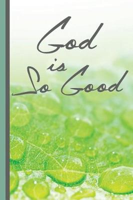 Book cover for God Is So Good