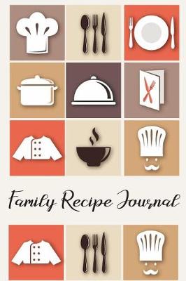 Book cover for Family Recipe Journal