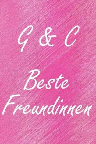 Cover of G & C. Beste Freundinnen