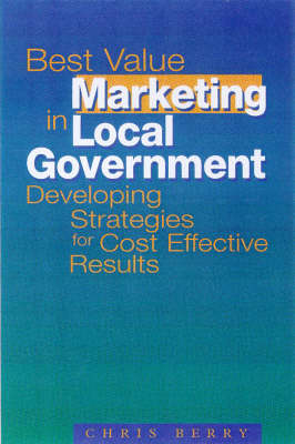 Book cover for Best Value Marketing in Local Government