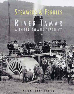 Book cover for Steamers and Ferries of the River Tamar and Three Towns District