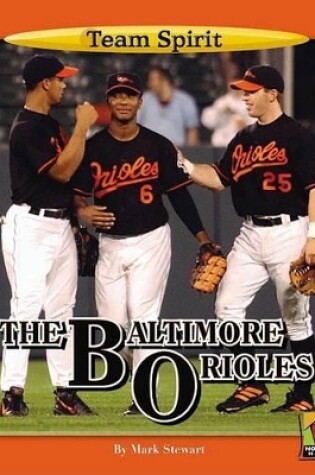 Cover of The Baltimore Orioles (Team Spirit)