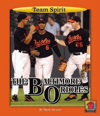 Book cover for The Baltimore Orioles (Team Spirit)