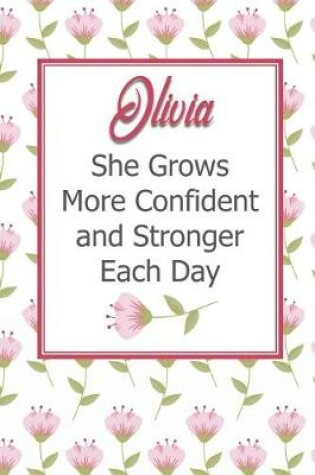 Cover of Olivia She Grows More Confident and Stronger Each Day