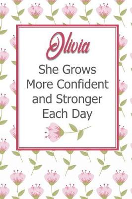 Book cover for Olivia She Grows More Confident and Stronger Each Day