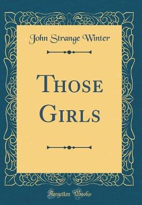 Book cover for Those Girls (Classic Reprint)