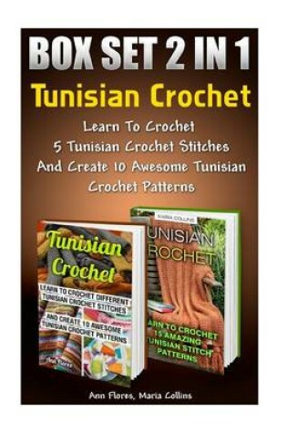 Cover of Tunisian Crochet Box Set 2 in 1