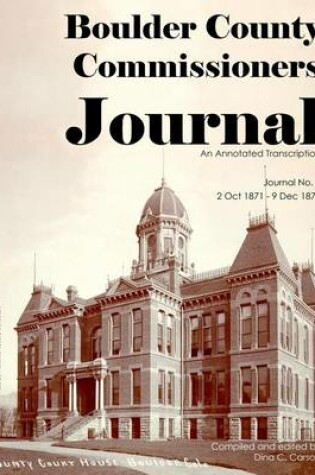 Cover of Boulder County Commissioners Journal, 1871-1874