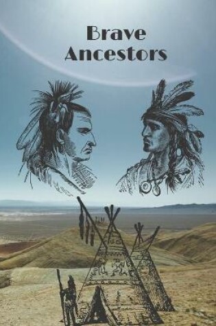 Cover of Brave Ancestors