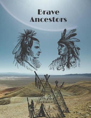 Book cover for Brave Ancestors