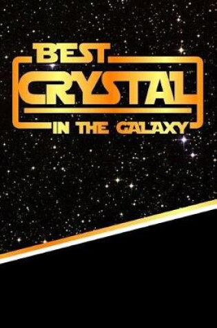 Cover of Best Crystal in the Galaxy