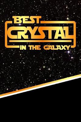 Book cover for Best Crystal in the Galaxy