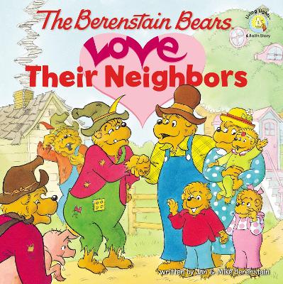 Book cover for The Berenstain Bears Love Their Neighbors