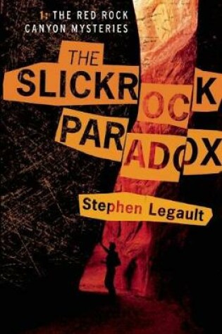 Cover of The Slickrock Paradox