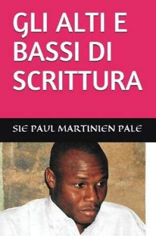 Cover of Gli Alti E Bassi Di Scrittura