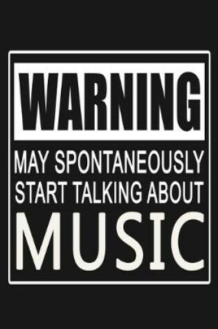 Cover of Warning - May Spontaneously Start Talking About Music