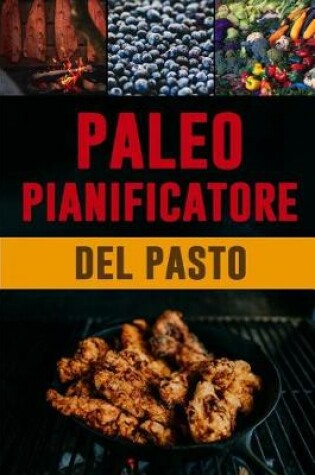 Cover of Paleo Pianificatore del Pasto