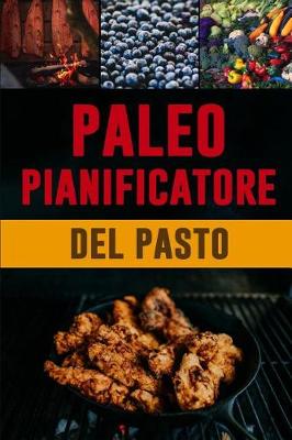 Book cover for Paleo Pianificatore del Pasto