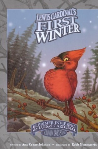 Cover of El Primer Invierno de Luis, el Cardenal / Lewis Cardinal's First Winter