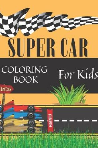 Cover of Super Car Coloring Book For Kids