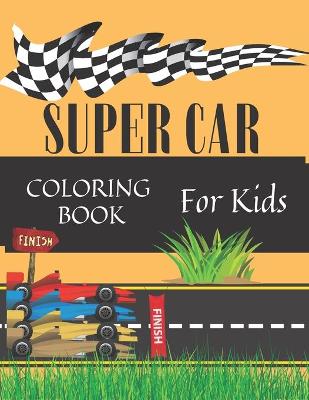 Book cover for Super Car Coloring Book For Kids