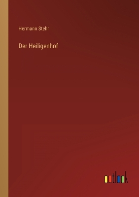 Book cover for Der Heiligenhof