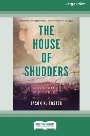 Cover of House of Shudders [Large Print 16pt]